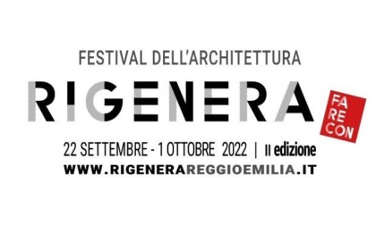 "Rigenera - Fare Con": arriva la seconda edizione del Festival dell'Architettura