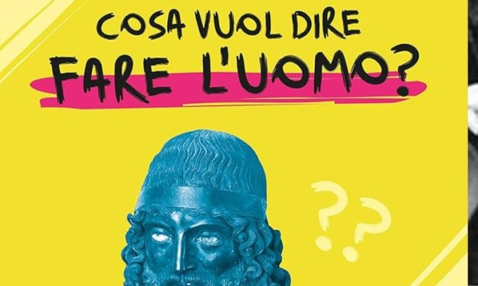 Cosa vuol dire “Fai l’uomo”? Se ne parla stasera in un incontro